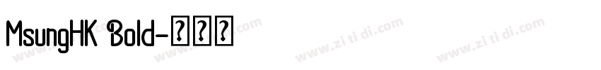 MsungHK Bold字体转换